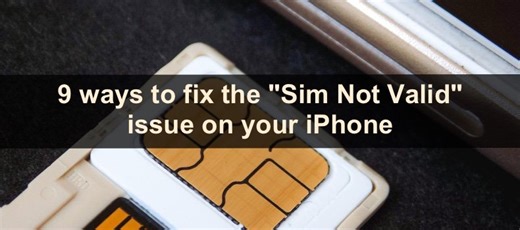 9 ways to fix the "Sim Not Valid" issue on your iPhone