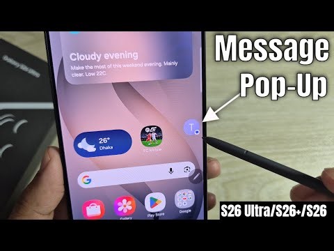 Samsung Galaxy S26 Ultra/S26+: Enable/Disable text message pop up Samsung