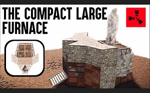 Rust 腐蚀建筑 - 紧凑大熔炉建造