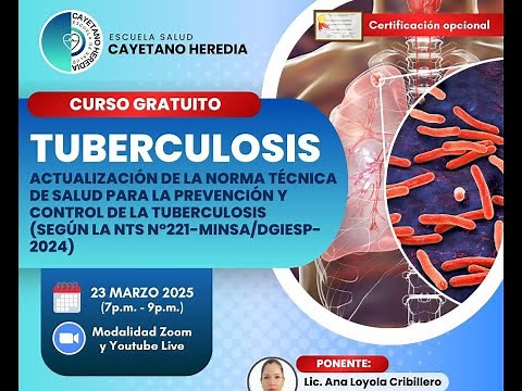 CURSO "ACTUALIZACIÓN DE LA NORMA TECNICA DE SALUD PARA LA PREVENCIÓN Y CONTROL DE LA TUBERCULOSIS"