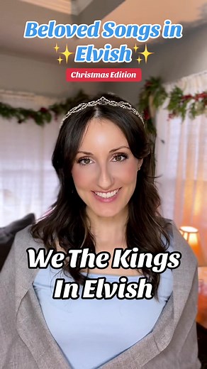Elvish Version of We Three Kings for Christmas