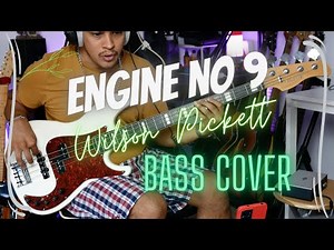 Engine Number 9 · Wilson Pickett - Bass Cover/Tabs ‪‪@YbraMusic‬