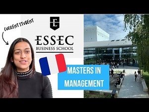 ESSEC BUSINESS SCHOOL | ESSEC MIM | MASTERS IN MANAGEMENT | STUDY IN FRANCE | MASTERS IN FRANCE