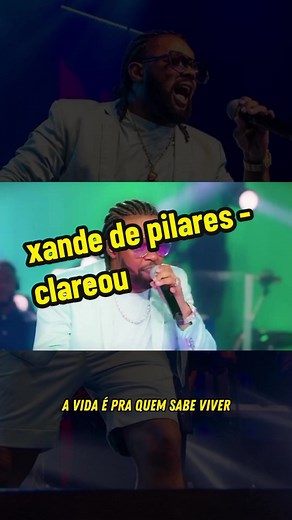 Xande de Pilares - Clareou: A Vida é Pra Quem Sabe Viver