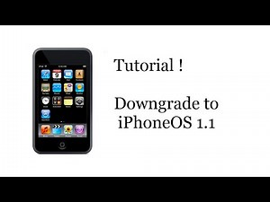 Tutorial - Downgrade The Original iPhone 2G & iPod touch 1st gen to iOS 1 - iPhoneOS 1.0