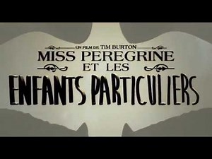 Miss Peregrine et Les Enfants Particuliers bande-annonce #2 VF
