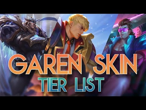 Ranking Every Garen Skin in League of Legends (2022)