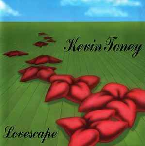 Kevin Toney - Lovescape
