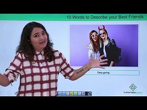 10 Words to Describe your Best Friends