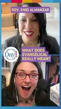 What Does Evangelical Really Mean? | Rev. Enid Almanzar #Jesus #Inspiration #Evangelicalism #Faith
