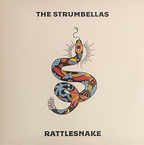The Strumbellas - Rattlesnake