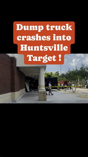 400K views · 1.9K reactions | Dump truck with failed brakes crashes into the Target in Jones Valley. More on WHNT.com | Ben Hoover WHNT | Facebook
