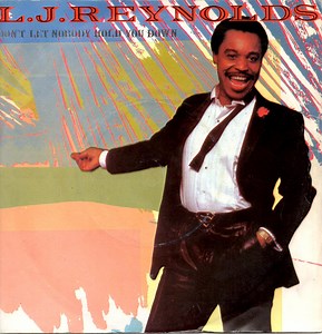 L.J. Reynolds - Don't Let Nobody Hold You Down