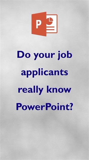 PowerPoint Tests to Check Job Applicant Skills During Interviews
