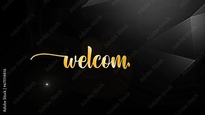 Welcome animation in gold color. A fancy welcome text animation is perfect for an opening animation or for a welcome note in your video.