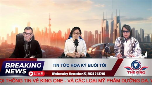 TIN TỨC HOA KỲ BUỔI TỐI - 11/27/2024 - The KING Channel | The King Channel