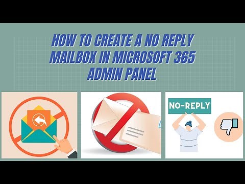 How to create a no reply mailbox in Microsoft 365 admin panel 2022