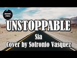 UNSTOPPABLE | Sia Cover by Sofronio Vasquez |The Voice Finale (LYRICS)