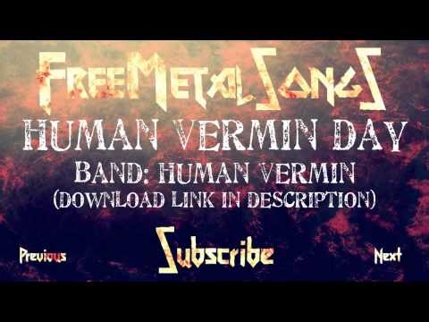Royalty Free Metal - Human Vermin Day (by Human Vermin)*REUPLOAD* Download link in description