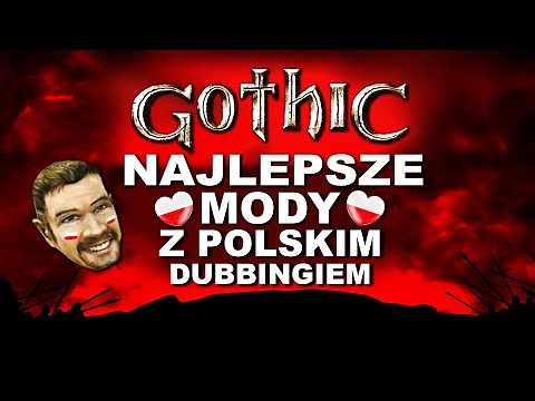 Mods for GOTHIC with Polish dubbing! #1