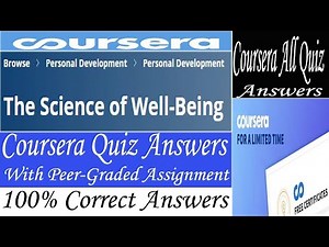 The Science of Well-Being Coursera Quiz Answers, Week (1-10) All Quiz Answers with Assignment