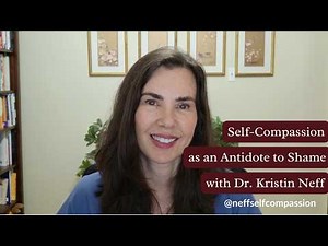 Self-Compassion as an Antidote to Shame