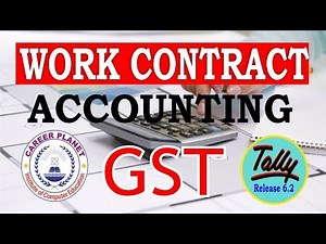 GST Work Contract Accounting in Tally ERP 9 Part-64| Construction Work Accounting with GST Tally