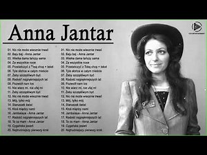 Anna Jantar Największe przeboje 💟 Anna Jantar najlepsza muzyka 💟 Anna Jantar Najlepsze piosenki