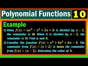 Polynomial Functions | Lecture 10 | Examples: Remainder and Factor theorem with explanation