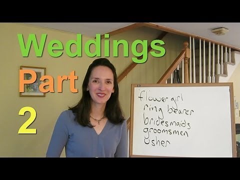Wedding Customs (2/3) - American Culture & English Vocabulary