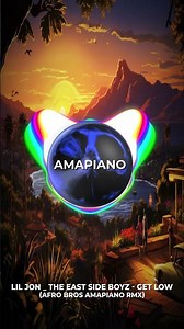 Lil Jon & The East Side Boyz - Get Low (Afro Bros Amapiano RMX)