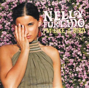 Nelly Furtado - I'm Like A Bird