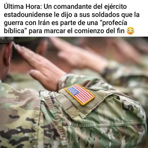 #El que tenga oídos para oìr, que escuche y entienda Un comandante del ejèrcito estadounidense le dijo a sus soldados que la guerra con iràn es parte de una