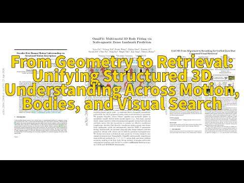 From Geometry to Retrieval: Unifying Structured 3D Understanding Across Motion, Bodies