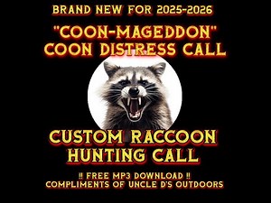 HUNTING - RACCOON HUNTING CALL - COONMAGEDDON - BRAND NEW FOR 2025
