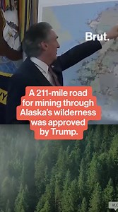 A 211-mile road for mining through Alaska's wilderness was approved by Trump