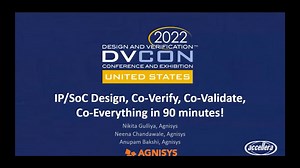 IP/SoC Design, Co-Verify, Co-Validate, Co-Everything in 90 Minutes!