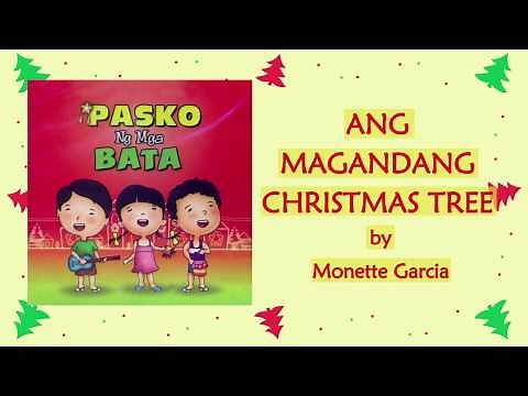 ANG MAGANDANG CHRISTMAS TREE - Monette Garcia (Lyric Video) OPM, Christmas
