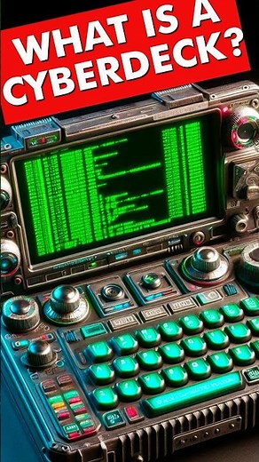 What is a Cyberdeck?