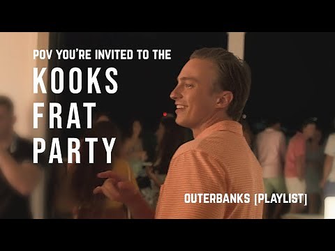 pov you're at the kook's frat party | OUTER BANKS summer [playlist]