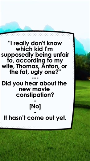 Did you hear about the new movie constipation?