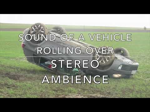 Inside a Car Crash – Intense and Immersive Sound of a Vehicle Rolling Over