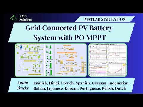 MATLAB Simulation of Grid Connected PV Battery System with PO MPPT | Grid Tied PV Battery System