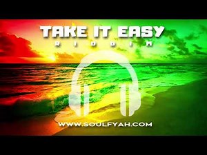 TAKE IT EASY RIDDIM - *FREE* Reggae Instrumental Beat 2019