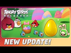Angry Birds Reloaded | NEW UPDATE - Spring is here!