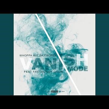 Vanish Mode (feat. FastMoney Goon) (Sped Up)