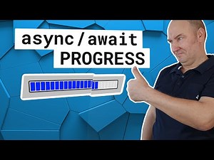 Have You Ever Signaled async/await Progress in These Three Ways?