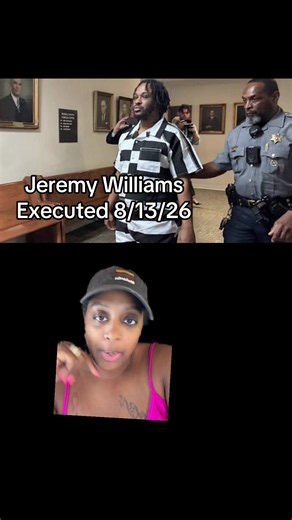 Jeremy Williams Executed 8/13/26 — Case Recap and Reactions