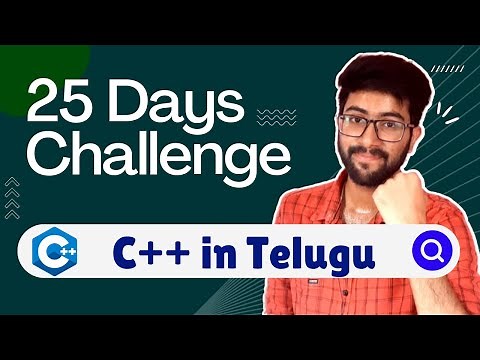 25 Days Challenge | C++ Course in Telugu | Vamsi Bhavani