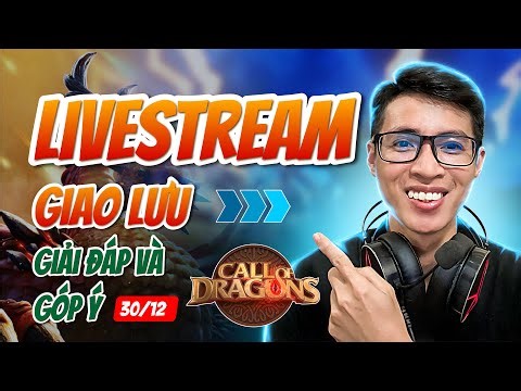 [30.12.2024] CÓ KẾT QUẢ XẾP HẠNG KINGDOM - SEED A | Call of Dragon | Livestream giao lưu cùng ae
